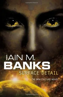 Surface Detail-Iain M. Banks • £3.51