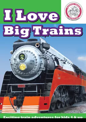 I Love Big Trains DVD Kids Children Steam Locomotives South Shore Line 4449 SP • $15.95