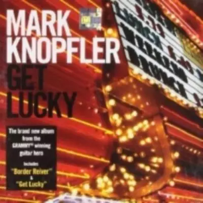 Mark Knopfler: Get Lucky =CD= • £11.49