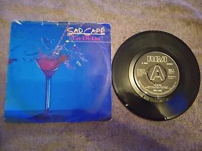 Sad Cafe - La-di-da 7  Single Record (combined Postage) • £0.50