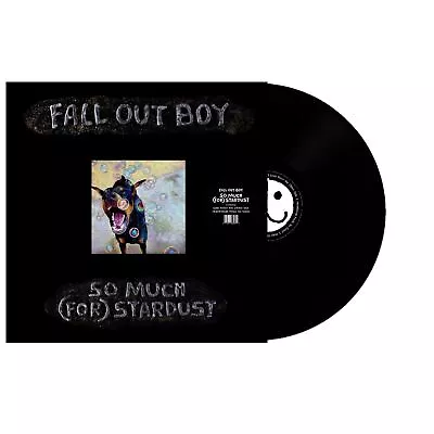 Fall Out Boy - So Much (for) Stardust Vinyl Lp (new) • £32.99