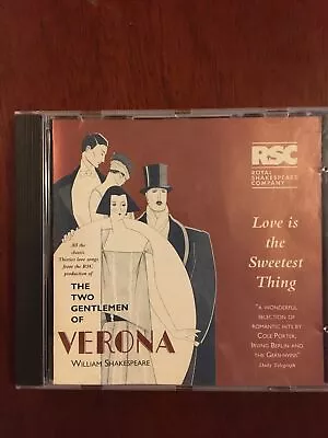 RSC Love Sweetest Thing Two Gentlemen Of Verona Royal Shakespeare Company CD • $14.95