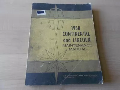 1958 Continental And Lincoln Maintenance Manual Factory Original OEM • $19.99