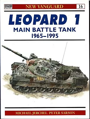 Osprey New Vanguard Series No 16 - Leopard 1 Main Battle Tank 1965-1995  - Used • $12