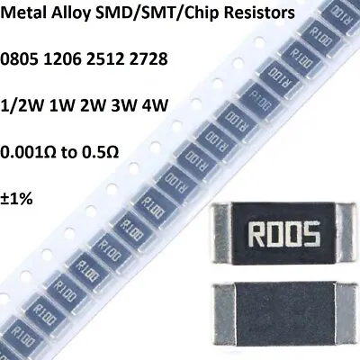 0805 1206 2512 2728 Metal Alloy SMD/SMT Resistors ±1% 1W 2W 3W (0.001Ω To 0.5Ω) • $2.51