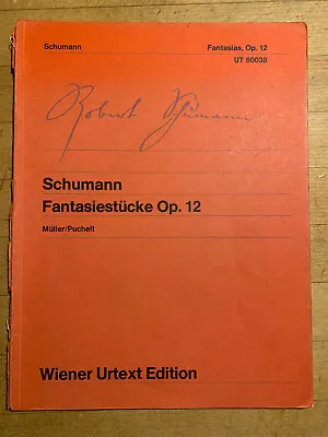 Schumann: Fantasy Pieces Op. 12 ~ Vienna Urtext Edition • £12.38