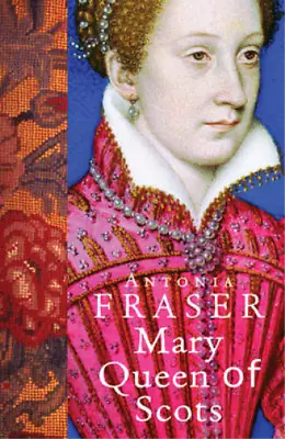 Mary Queen Of Scots (Women In History) Antonia Fraser Used; Good Book • £3.35