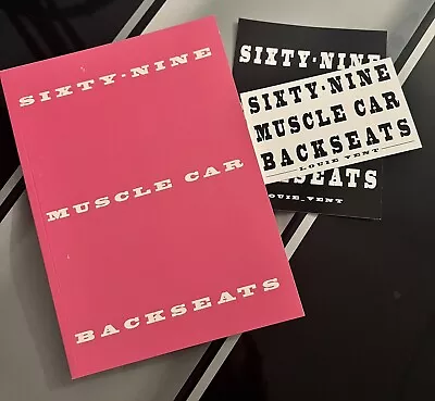 Sixty Nine Muscle Car Backseats Book By Louie Vent Signed Numbered - Ed Ruscha • $28