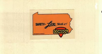 Nice Pennsylvania Consol Coal Co. Coal Mining Sticker # 1138 • $2.99