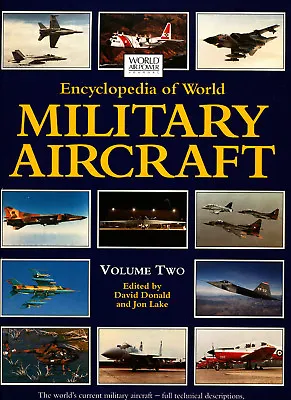 Encyclopedia Of World Military Aircraft 2 Air Power Journal International Review • £17.50