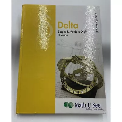 Delta Instruction Manual : Single And Multiple-Digit Division By Math-U-See * • $7.99