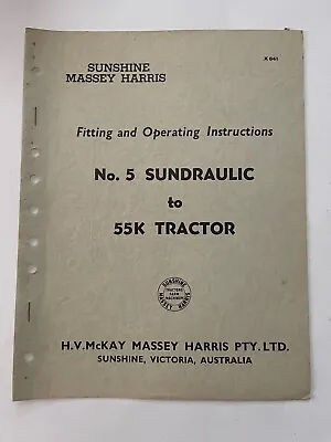 Sunshine Massey Harris No 5 Sundraulic To 55K Tractor Fitting Operating Instruct • $55