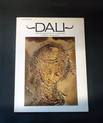 Dali With An Introduction By J. G. Ballard Edited By David Larkin • £9.99