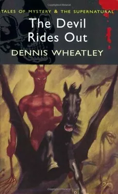 £4.17 • Buy The Devil Rides Out (Wordsworth Mystery & Supernatural),Dennis Wheatley