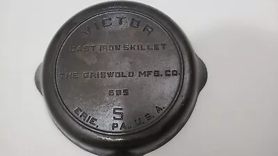 Very RARE #5 Victor Seasoned Griswold Cast Iron Skillet #695 With Heat Ring • $899.99