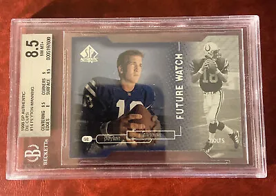PEYTON MANNING 1998 SP Authentic FW DIE CUT #14 RC ROOKIE /500 BGS 8.5 GORGEOUS! • $1999.99