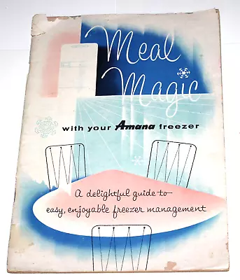 Vintage Meal Magic Amana Freezer Management Guide 50s CT6 • $12.71