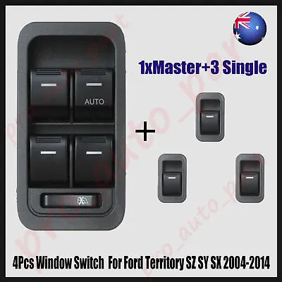 New For Ford Territory SX SY SZ 2004-2014 Master & 3 Single Window Switch AU • $51.49