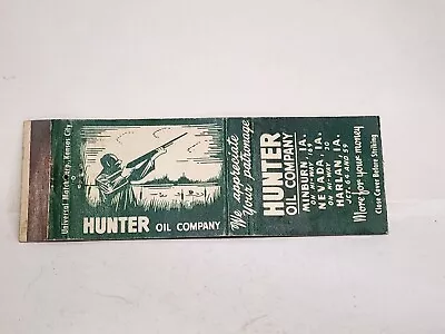 Vintage Matchbook Cover - Hunter Oil Company Gasoline Iowa IA Universal Match Co • $9.99