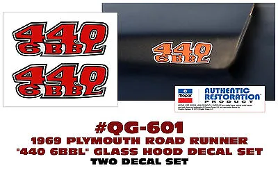 $24 • Buy Qg-601 1969 Plymouth Road Runner 440 6bbl Glass Hood Decal Set
