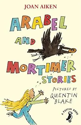 Arabel And Mortimer Stories (A Puffin Book) By Aiken Joan Book The Cheap Fast • £4.99