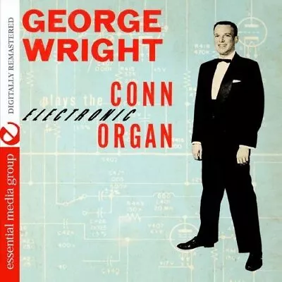 George Wright Plays The Conn Electronic Organ (Digitally Remast (CD) (US IMPORT) • $33.74