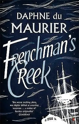 Du Maurier Daphne : Frenchmans Creek (Virago Modern Classics Quality Guaranteed • £4.17