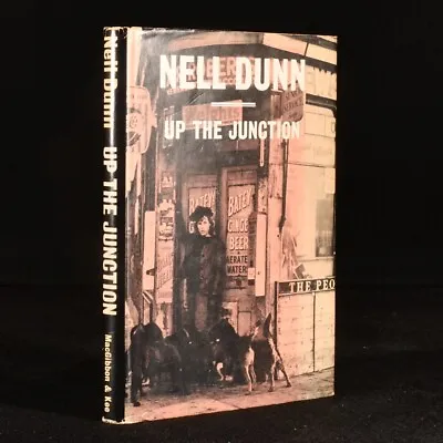 1963 Up The Junction Nell Dunn First Edition First Impression Illustrated • £195