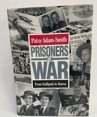 $19.29 • Buy Prisoners Of War From Gallipoli To Korea By Patsy Adam-Smith 1992 Hardcover