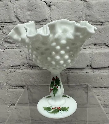 Fenton Milk Glass Ruffled Compote Hobnail Christmas Holly Hand Painted Signed • $30