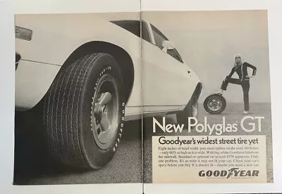 1970 Goodyear Polyglas GT Tires Print Ad Vintage Widest Street Tire Yet 2 Page • $12.27