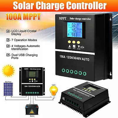 MPPT PMW 100AMP Solar Charge Controller For 12V 24V 36V 48V DC Battery Regulator • $18.04