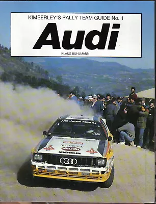 Audi Kimberley's Rally Team Guide No.1 Audi 80 Quattro Blomqvist Mikkola Mouton • £8