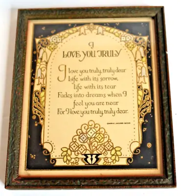 Vintage Deco Framed Motto/Poem - I Love You Truly - Carrie Jacobs-Bond • $14.99