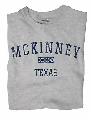 McKinney Texas TX T-Shirt EST • $18.99