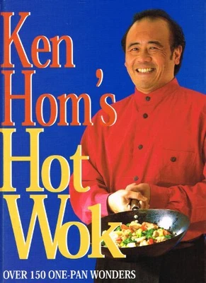 £3.23 • Buy Ken Hom's Hot Wok By Hom, Ken Hardback Book The Cheap Fast Free Post