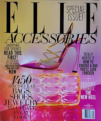 SPECTACULAR BAGS SHOES JEWELRY Spring/Summer 2013 ELLE ACCESSORIES Magazine • $7.20