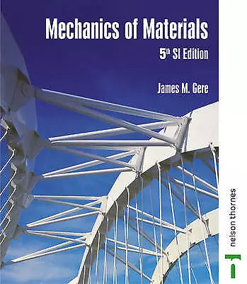 Mechanics Of Materials By Stephen P. Timoshenko James M. Gere (Paperback 2002) • $100