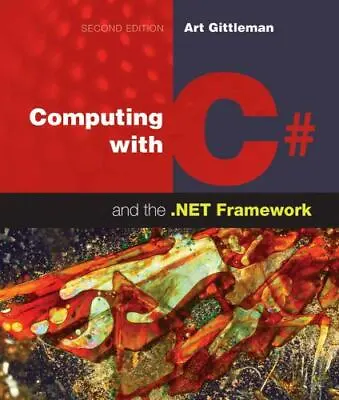 Computing With C# And The .NET Framework By Gittleman Arthur ( USED )  • $39.97