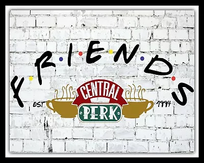 Friends Central Perk New York Coffee Shop Tv Cafe Metal Plaque Tin Sign 1605 • £4.99