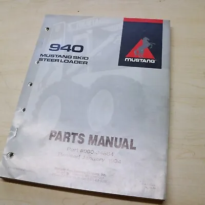 MUSTANG 940 Skid Steer Loader Parts Manual Book Catalog List Spare Front 1994 • $89.95