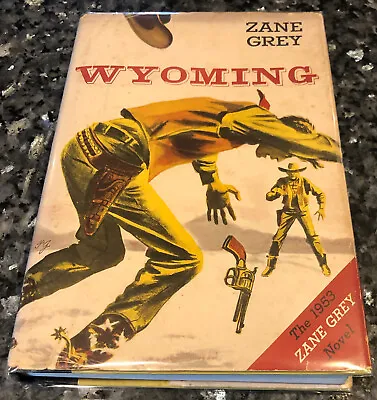 $46 • Buy Wyoming/Zane Grey   Harper ~ 1st Edition 1953~ Hardcover/Jacket