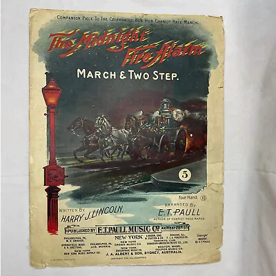 The Midnight Fire Alarm March & Two Step Harry J. Lincoln E. T. Paull 1900 • $9.99