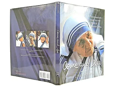Come & See : A Photojournalist's Journey Into The World Of Mother Teresa 'SIGNED • $34.79