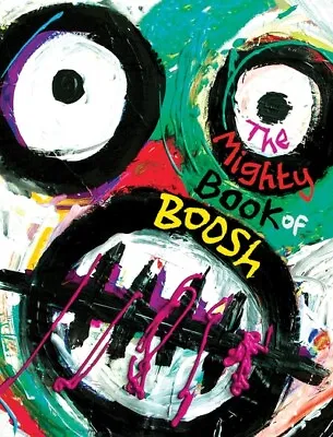 The Mighty Book Of Boosh By Julian Barratt (Hardback) FREE Shipping Save £s • £5.35