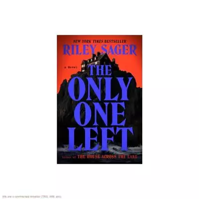 The Only One Left - By Riley Sager (Hardcover) • $16.90