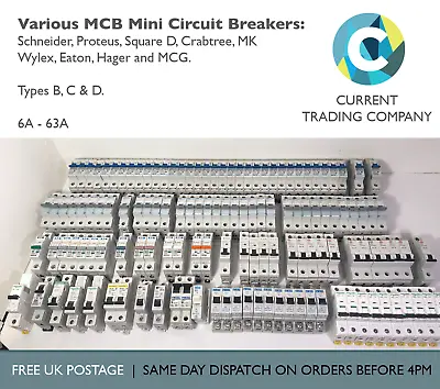 £3.45 • Buy Type B C Eaton MK Square D Hager Proteus Mini Circuit Breakers MCBs