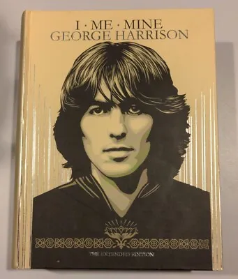 I Me Mine The Extended Edition George Harrison Hardcover (Harrisongs Ltd. 2017) • $49.97