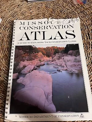 Missouri's Department Of Conservation Atlas Guide To Exploring The Land 1995 ED • $18