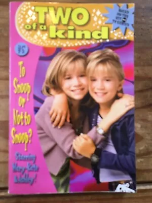 Two Of A Kind To Snoop Or Not To Snoop  Mary-kate & Ashley Book Good Condition • $4.98